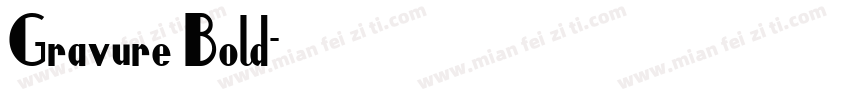 Gravure Bold字体转换
